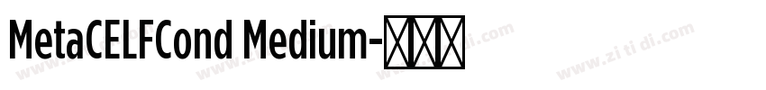 MetaCELFCond Medium字体转换